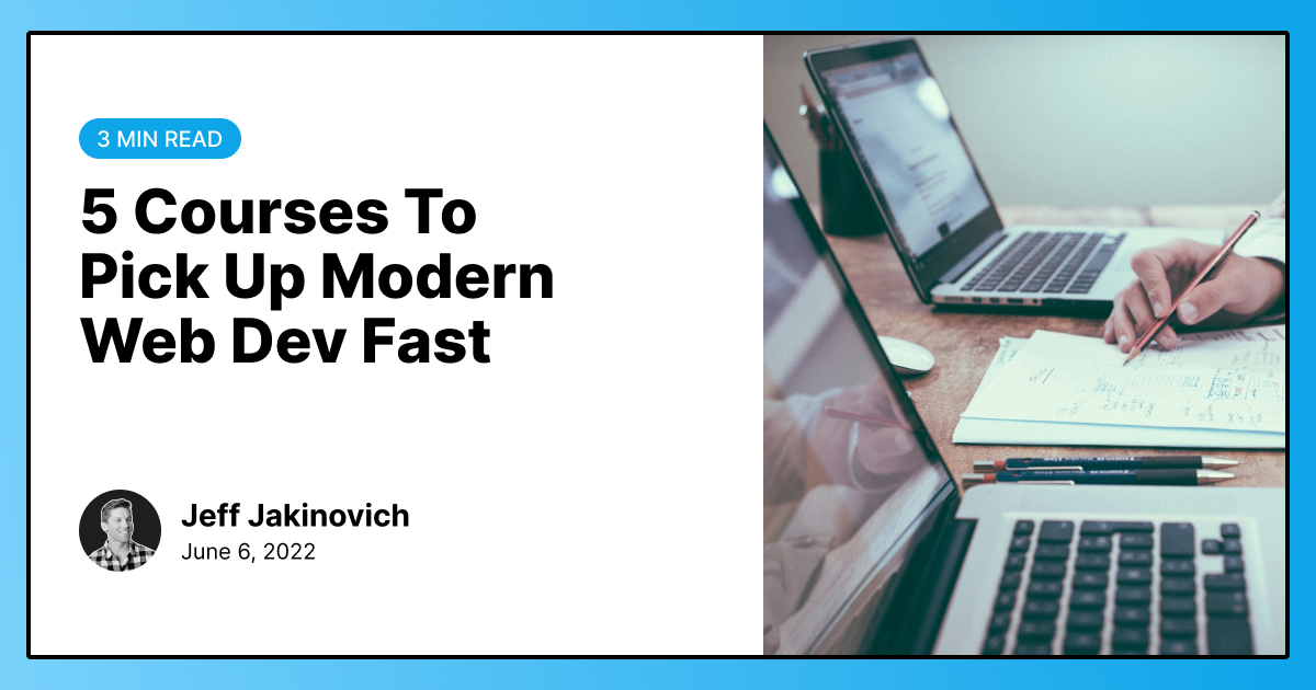 Best Courses To Learn Web Dev | Jeff Builds Tech